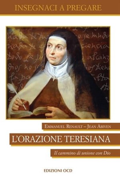 L'orazione teresiana, Emmanuel Renault ; Jean Abiven - Ebook - 9788872299111