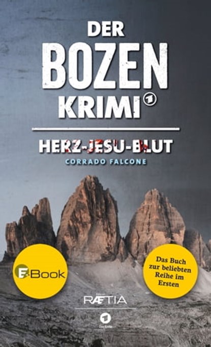 Der Bozen-Krimi: Herz-Jesu-Blut, Corrado Falcone - Ebook - 9788872832547