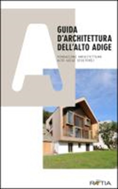 Guida d'architettura dell'Alto Adige, niet bekend - Paperback - 9788872834565