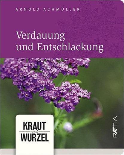 Verdauung und Entschlackung, Arnold Achmüller - Paperback - 9788872836293