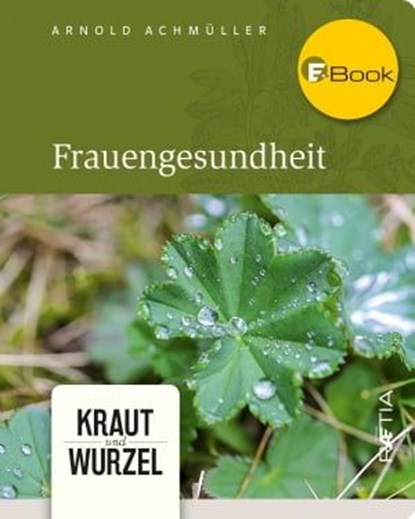 Frauengesundheit, Arnold Achmüller - Ebook - 9788872836903