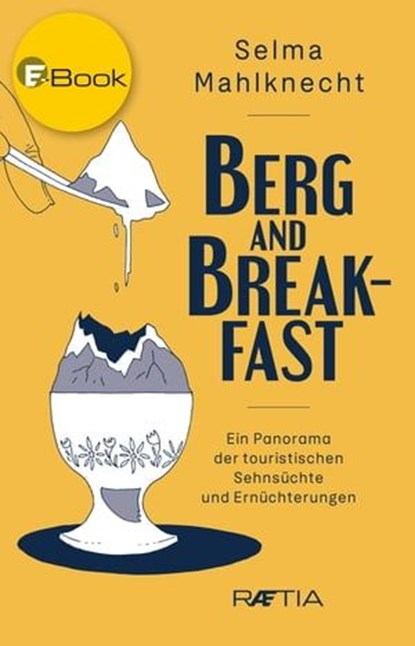 Berg and Breakfast, Selma Mahlknecht - Ebook - 9788872838037