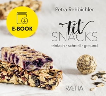 FitSnacks, Petra Rehbichler - Ebook - 9788872838150