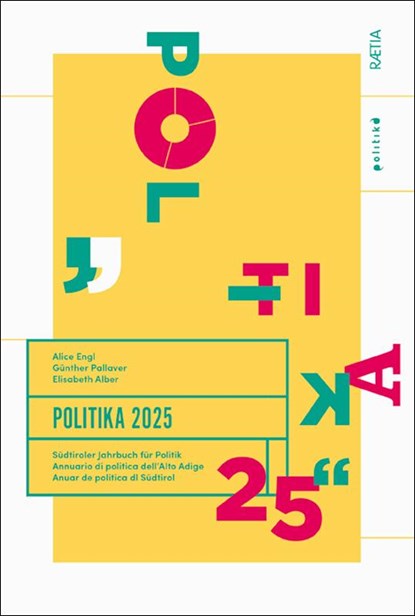 Politika 2025, Elisabeth Alber ; Alice Engl ; Günther Pallaver - Paperback - 9788872839805