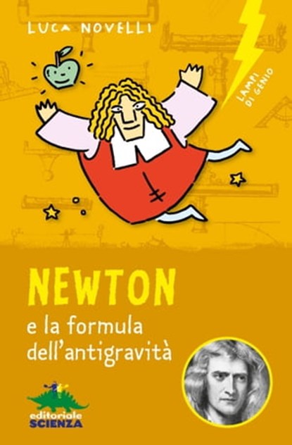 Newton e la formula dell'antigravità, Luca Novelli - Ebook - 9788873075097
