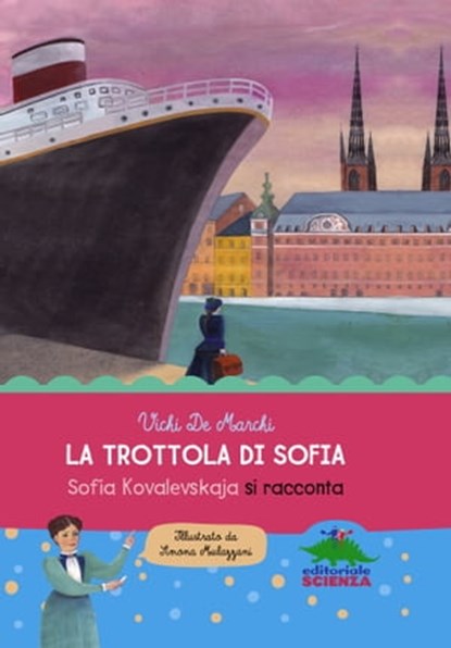 La trottola di Sofia, Vichi De Marchi - Ebook - 9788873077428