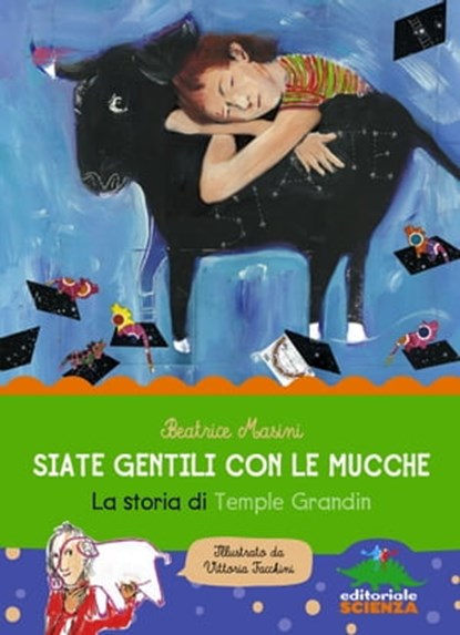 Siate gentili con le mucche, Beatrice Masini - Ebook - 9788873077510