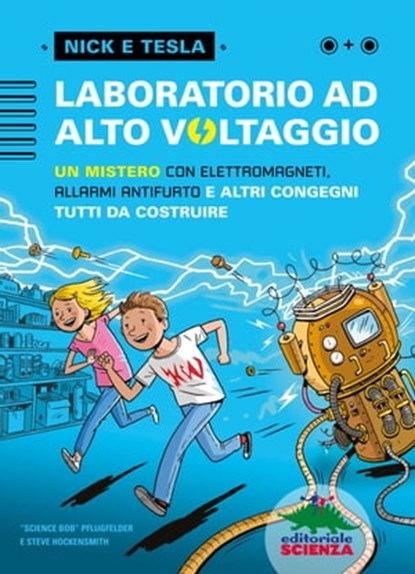 Laboratorio ad alto voltaggio, Bob Pflugfelder ; Steve Hockensmith - Ebook - 9788873078074
