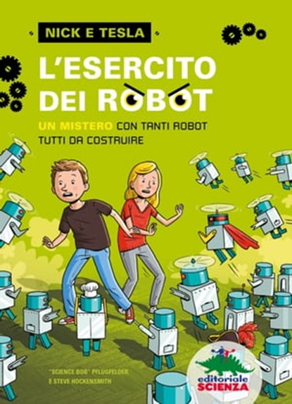 L'esercito dei robot, Bob Pflugfelder ; Steve Hockensmith - Ebook - 9788873079200
