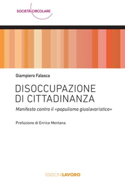Disoccupazione di cittadinanza, Giampiero Falasca ; Enrico Mentana - Ebook - 9788873135036