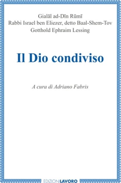 Il Dio condiviso, AA. VV. - Ebook - 9788873135081