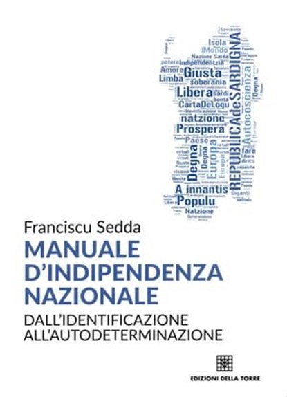 Manuale d'indipendenza nazionale, Franciscu Sedda - Ebook - 9788873434894