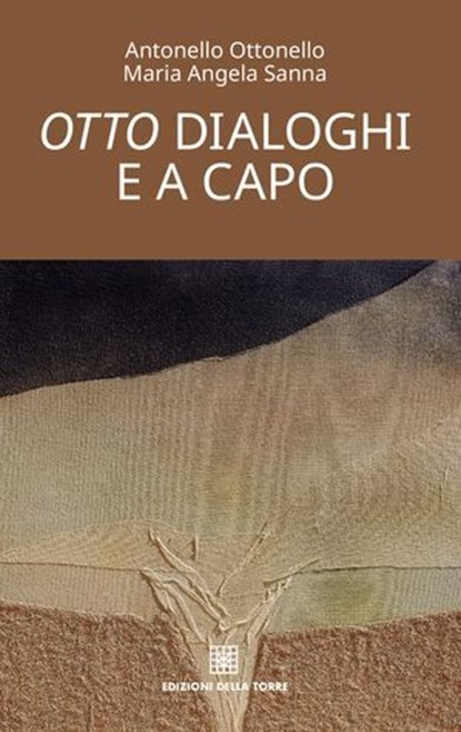 Otto dialoghi, Ottonello Sanna - Ebook - 9788873435174