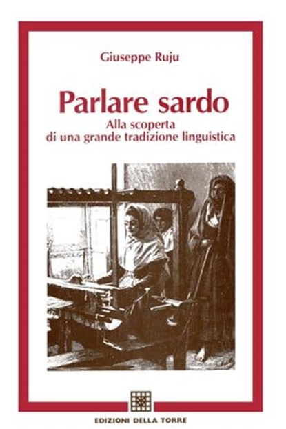 Parlare sardo, Giuseppe Ruju - Ebook - 9788873435297