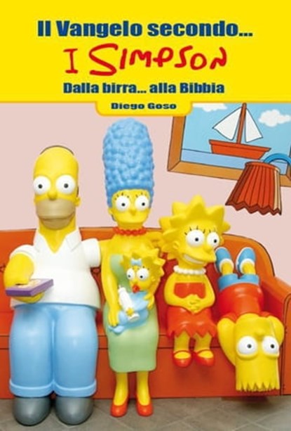 Il Vangelo secondo... I Simpson, Diego Goso - Ebook - 9788874028047