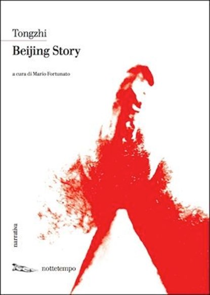 Beijing Story, Tongzhi - Ebook - 9788874522538