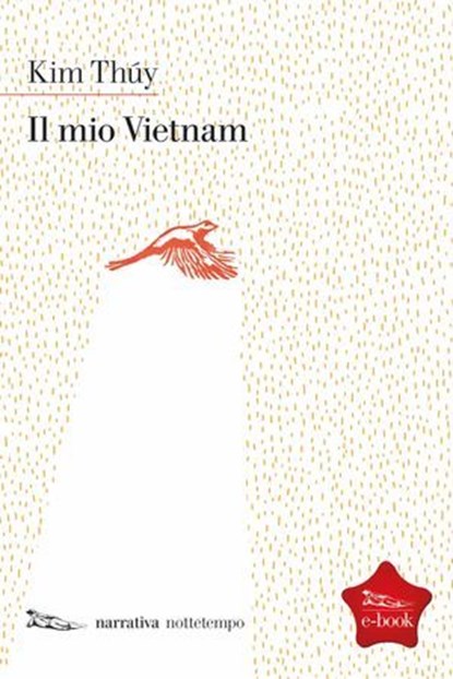 Il mio Vietnam, Kim Thuy - Ebook - 9788874526703