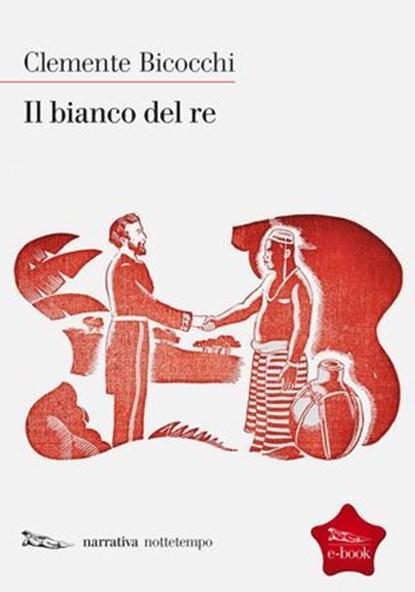 Il bianco del re, Clemente Bicocchi - Ebook - 9788874526826