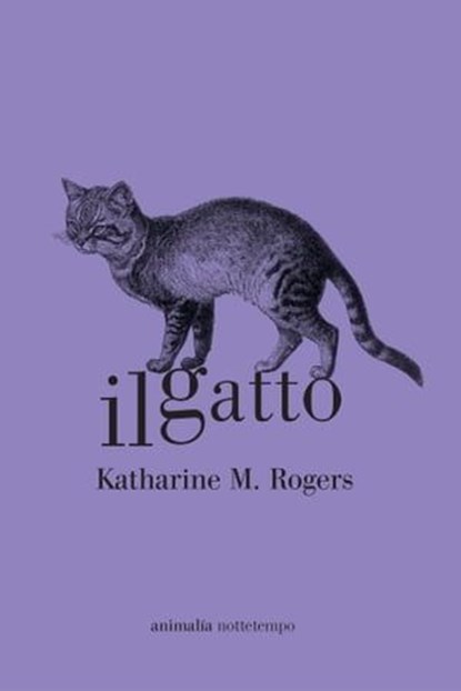 Il gatto, Katharine M. Rogers - Ebook - 9788874527144