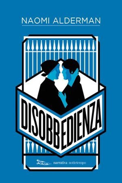 Disobbedienza, Naomi Alderman - Ebook - 9788874527441
