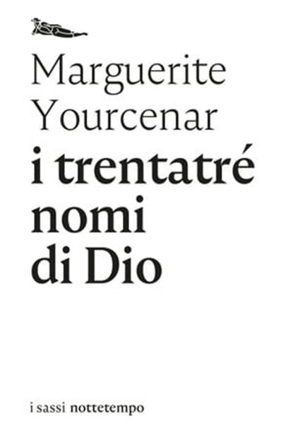 I 33 nomi di Dio, Marguerite Yourcenar - Ebook - 9788874528660