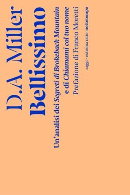 Bellissimo, D.A. Miller ; Franco Moretti - Ebook - 9788874529728