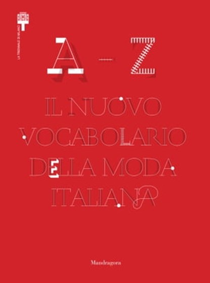 Il nuovo vocabolario della moda italiana, Paola Bertola ; Vittorio Linfante - Ebook - 9788874614318