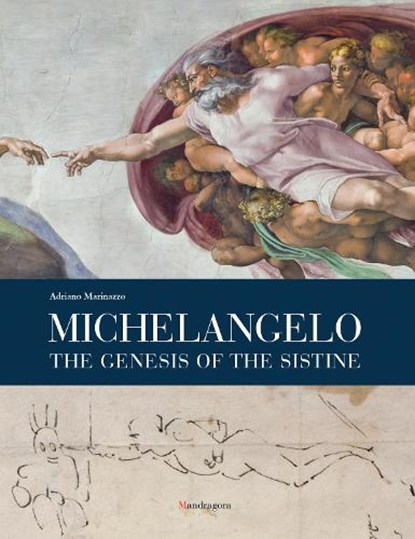 Michelangelo: The Genesis of the Sistine, Adriano Marinazzo - Gebonden - 9788874617159