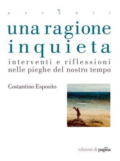 Una ragione inquieta, Costantino Esposito - Ebook - 9788874702763
