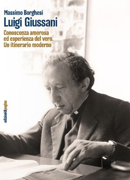 Luigi Giussani, Massimo Borghesi - Ebook - 9788874704453