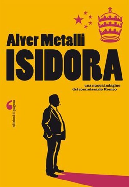 Isidora. Una nuova indagine del commissario Romeo, Alver Metalli - Ebook - 9788874705061