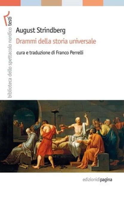 Drammi della storia universale, August Strindberg - Ebook - 9788874705733