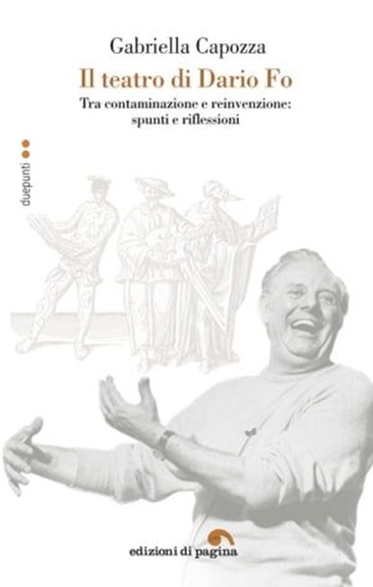 Il teatro di Dario Fo, Gabriella Capozza - Ebook - 9788874706648
