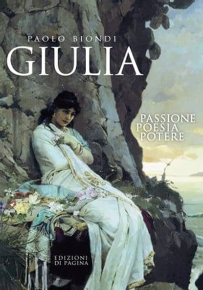 Giulia, Paolo Biondi - Ebook - 9788874706808