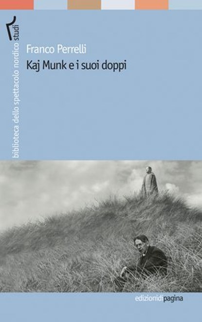 Kaj Munk e i suoi doppi, Franco Perrelli - Ebook - 9788874707492