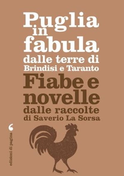 Puglia in fabula dalle terre di Brindisi e Taranto, Saverio La Sorsa - Ebook - 9788874707652