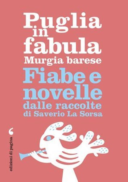 Puglia in fabula. Murgia barese, Saverio La Sorsa - Ebook - 9788874707720