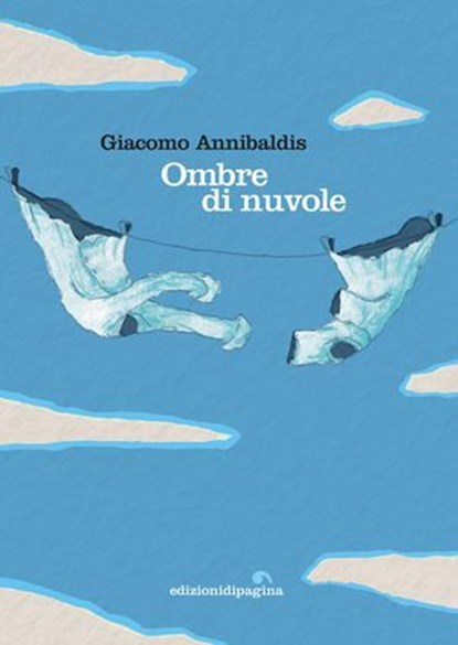 Ombre di nuvole, Giacomo Annibaldis - Ebook - 9788874708215