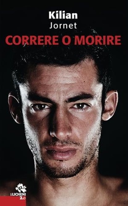 Correre o morire, Jornet Kilian - Ebook - 9788874801879