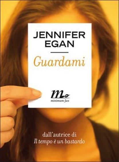 Guardami, Jennifer Egan - Ebook - 9788875214814