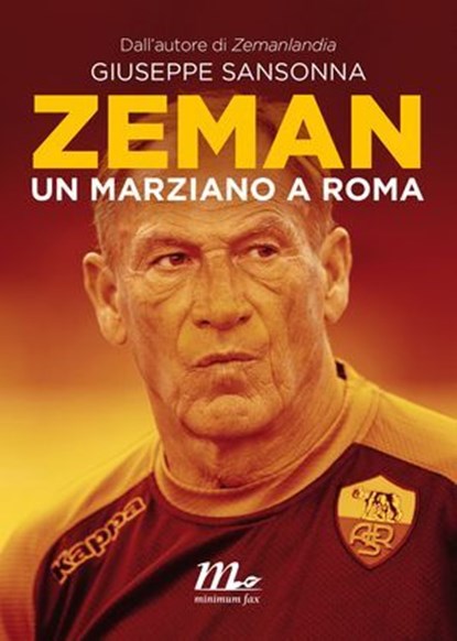 Zeman. Un marziano a Roma, Giuseppe Sansonna - Ebook - 9788875214937