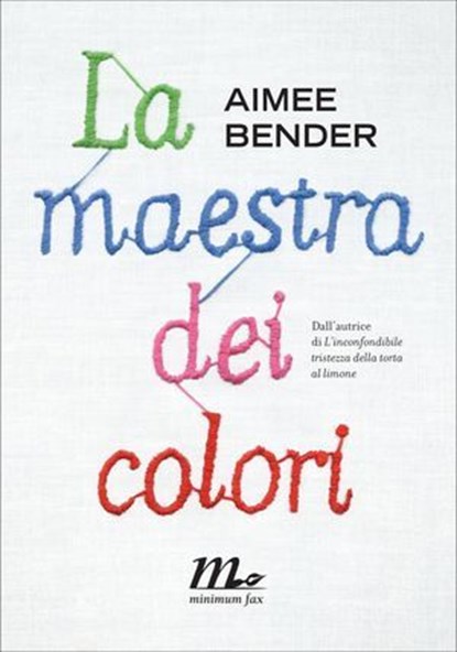 La maestra dei colori, Aimee Bender - Ebook - 9788875216153
