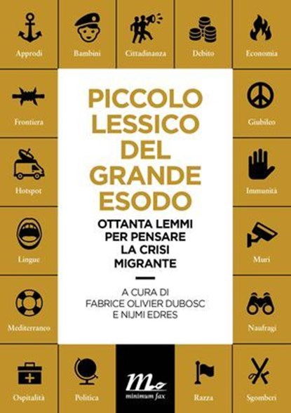 Piccolo Lessico del Grande Esodo, Nijmi Edres ; Fabrice Olivier Dubosc - Ebook - 9788875218072
