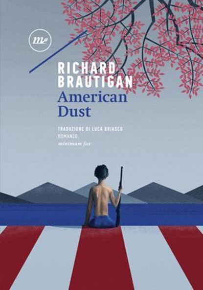 American Dust, Richard Brautigan - Ebook - 9788875218843