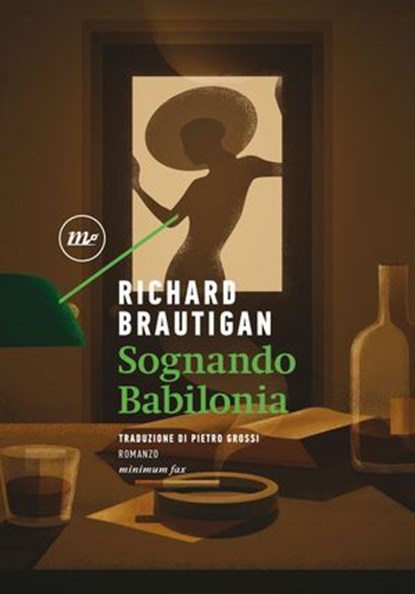 Sognando Babilonia, Richard Brautigan - Ebook - 9788875219963