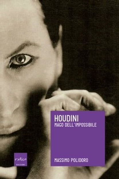 Houdini, Massimo Polidoro - Ebook - 9788875787967