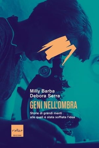 Geni nell'ombra, Milly Barba ; Debora Serra - Ebook - 9788875789879