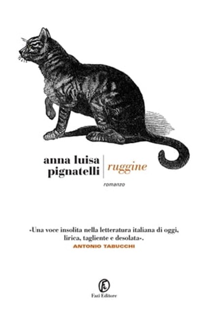 Ruggine, Anna Luisa Pignatelli - Ebook - 9788876259562