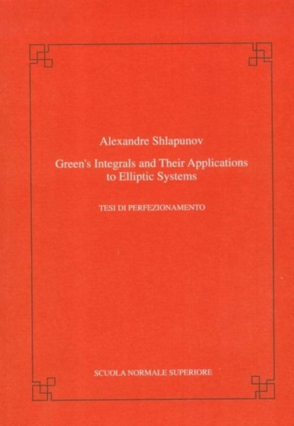 Green's integrals and their applications to elliptic systems, niet bekend - Paperback - 9788876422706