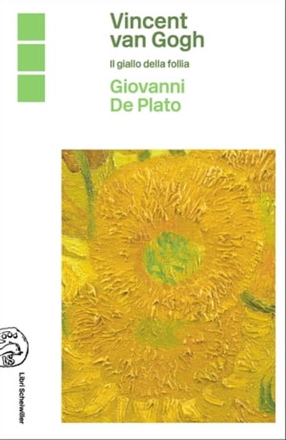 Vincent Van Gogh. Il giallo della follia, Giovanni De Plato - Ebook - 9788876447051